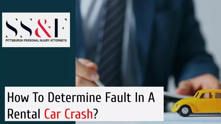 how to determine fault in a rental car crash