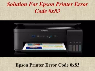 Solution For Epson Printer Error Code 0x83