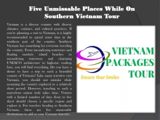 Five Unmissable Places While On Southern Vietnam Tour