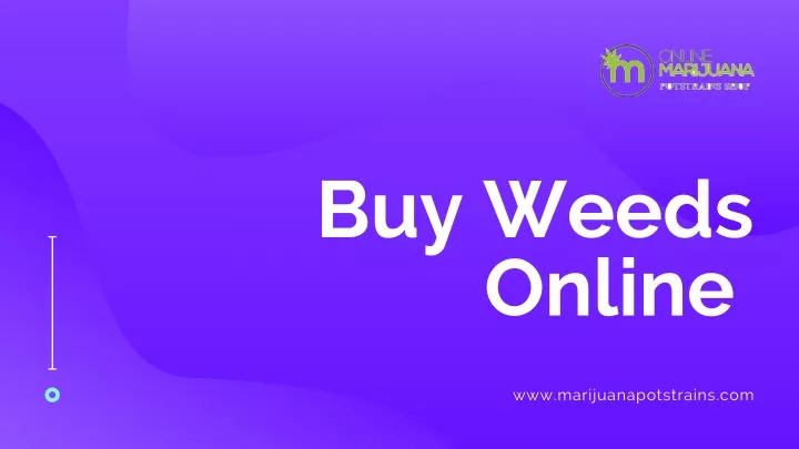 buy weeds online