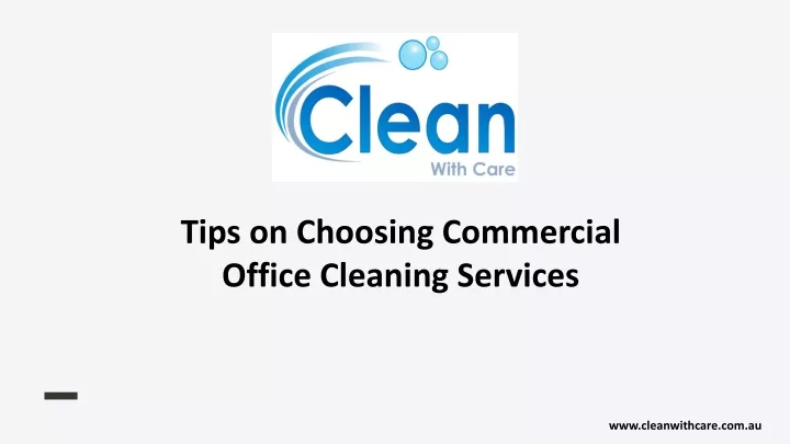 tips on choosing commercial office cleaning