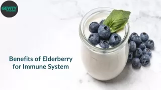 Benefits of Elderberry for Immune System
