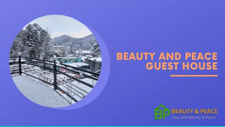 beauty and peace guest house