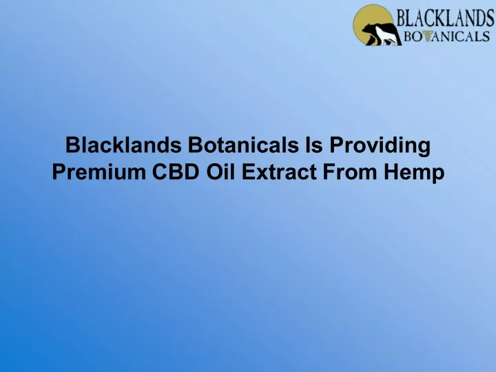 blacklands botanicals is providing premium