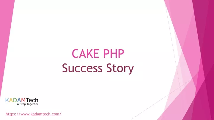 cake php success story