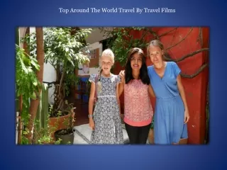 Top Around The World Travel By Travel Films