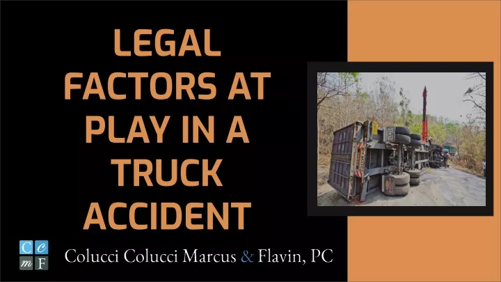 legal factors at play in a truck accident