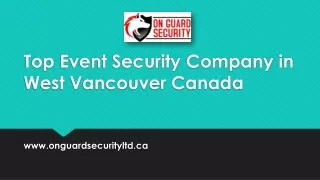 Top Event Security Company in West Vancouver, Canada