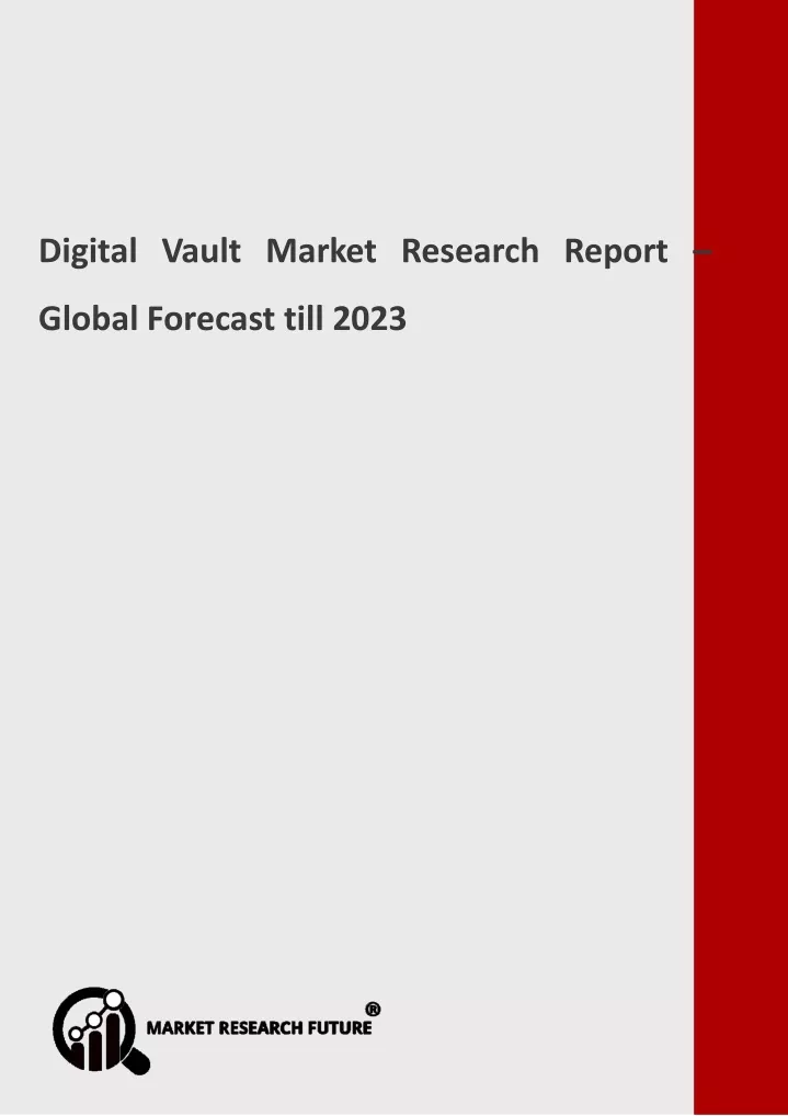 digital vault market research report global