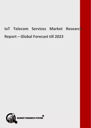 iot telecom services market research report