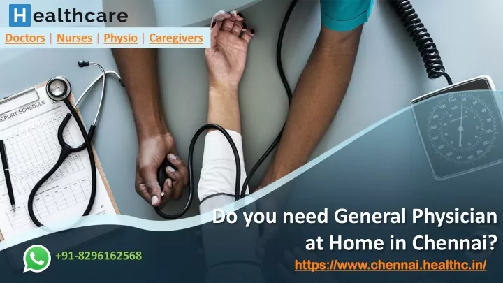 do you need general physician at home in chennai