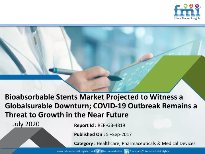 bioabsorbable stents market projected to witness