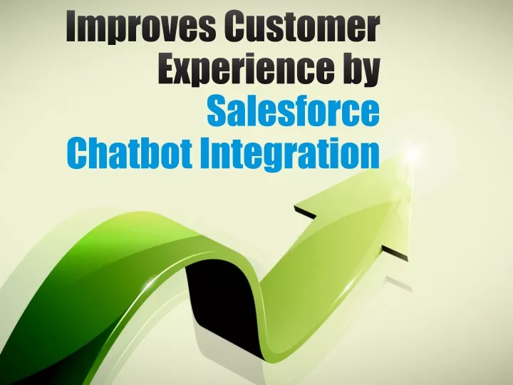 improves customer experience by salesforce