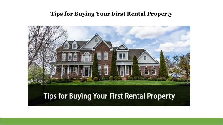 tips for buying your first rental property