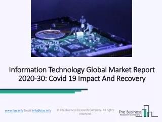 Information Technology Market Impact Of Covid 19 On Market Share, Growth And Trends