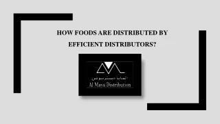 How Foods are Distributed by Efficient Distributors