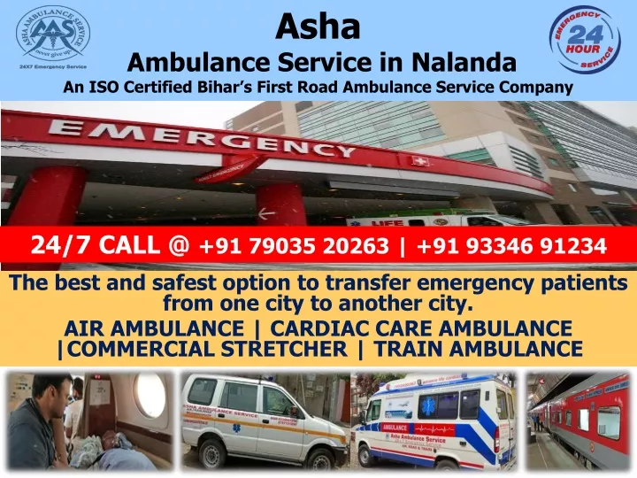 asha ambulance service in nalanda an iso certified bihar s first road ambulance service company
