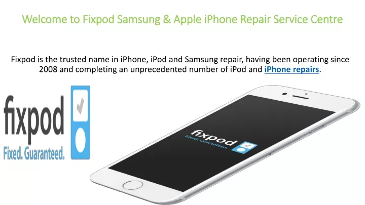 welcome to fixpod samsung apple iphone repair service centre