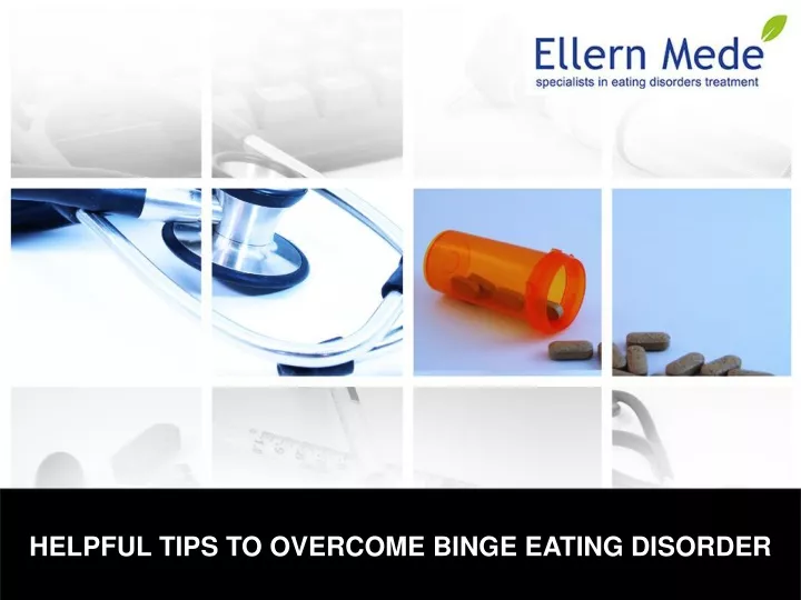 helpful tips to overcome binge eating disorder