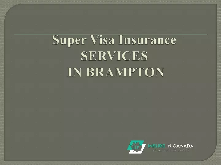 super visa insurance services in brampton