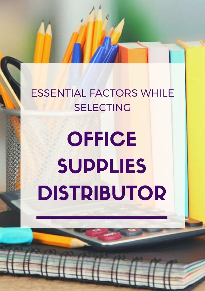 essential factors while selecting