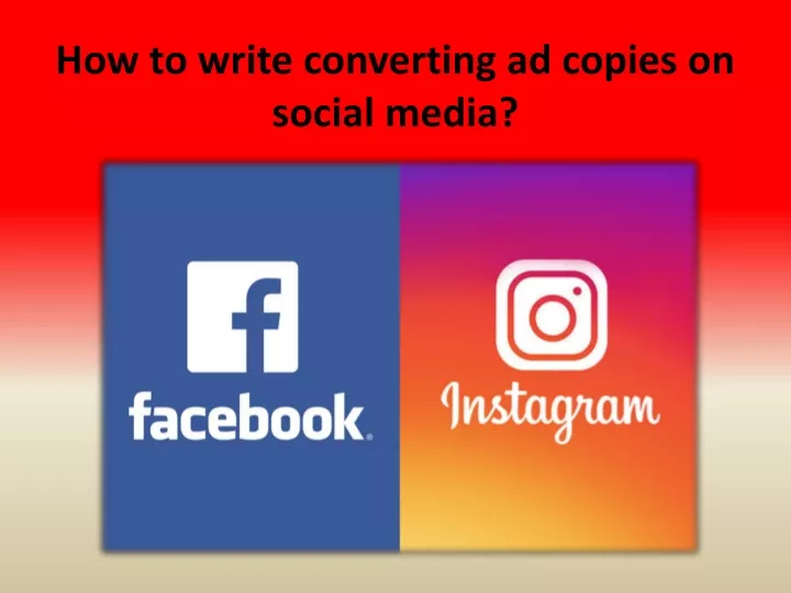 how to write converting ad copies on social media