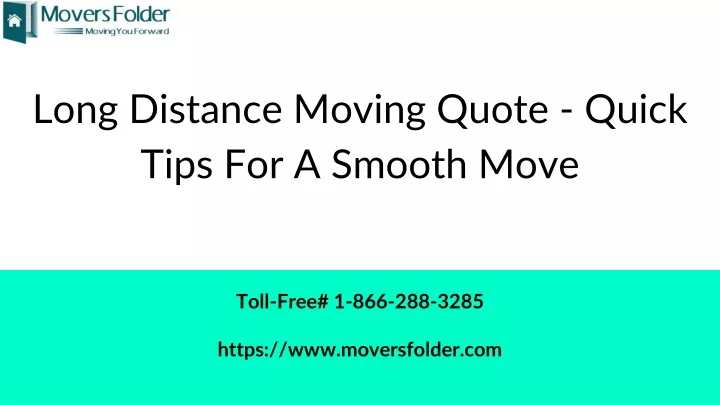 long distance moving quote quick tips for a smooth move