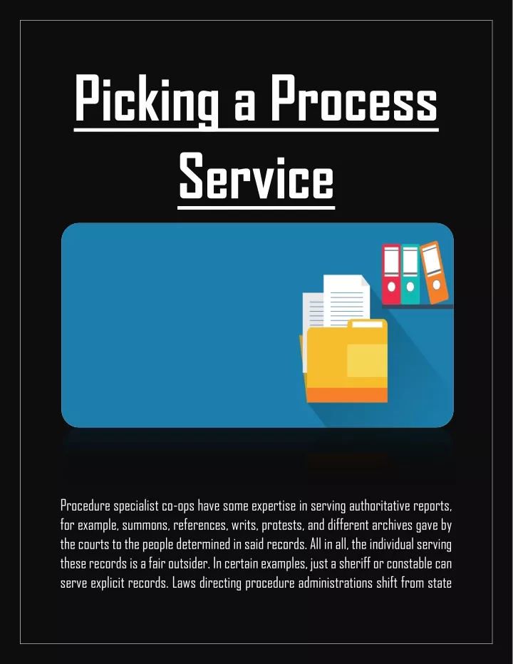 picking a process service