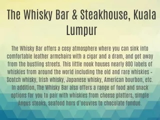The Whisky Bar & Steakhouse, Kuala Lumpur