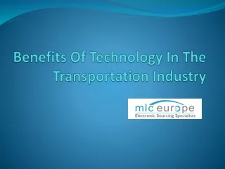 The Benefits Of Technology In The Transportation Industry