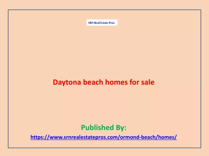 daytona beach homes for sale published by https www srnrealestatepros com ormond beach homes