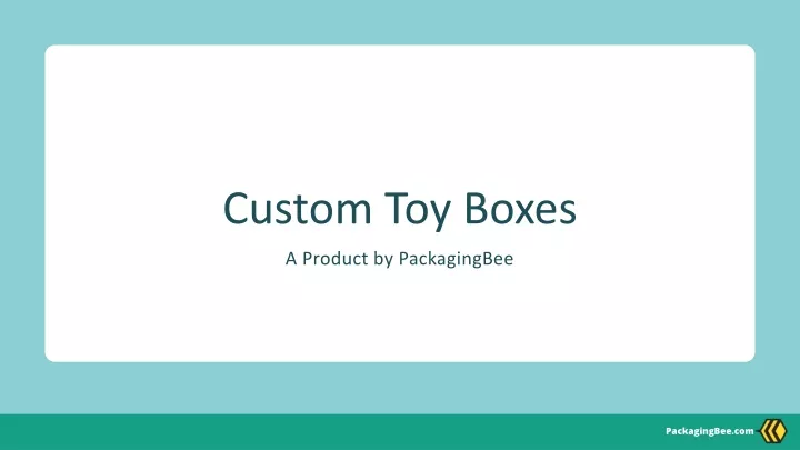 custom toy boxes