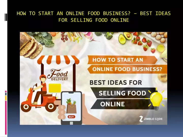 how to start an online food business best ideas for selling food online