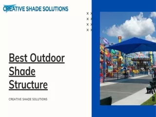 Best Outdoor Shade Structure