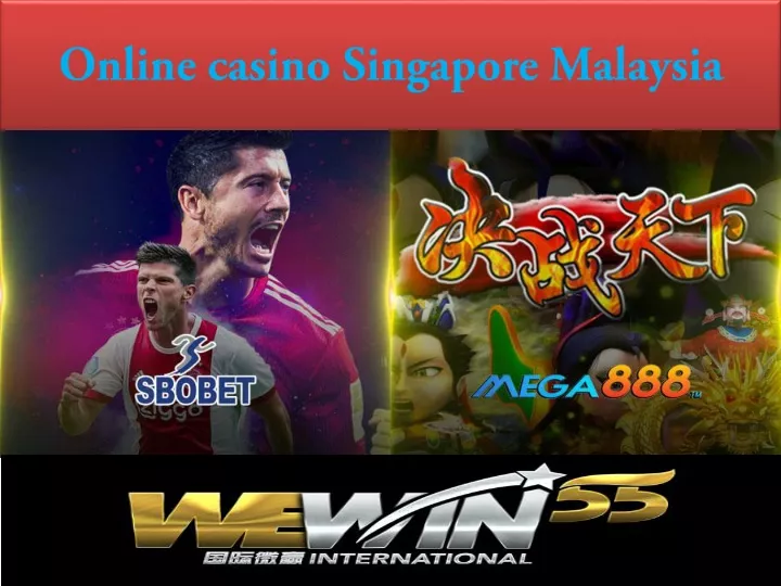 online casino singapore malaysia