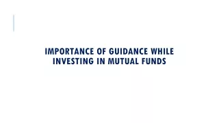 Importance of Guidance in Mutual Funds