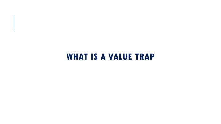 what is a value trap
