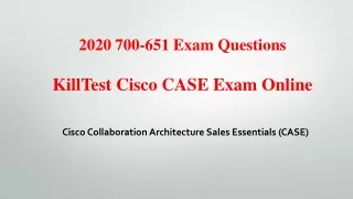 2020 700 651 exam questions killtest cisco case