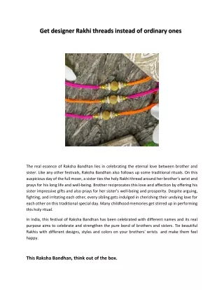 get designer rakhi threads instead of ordinary