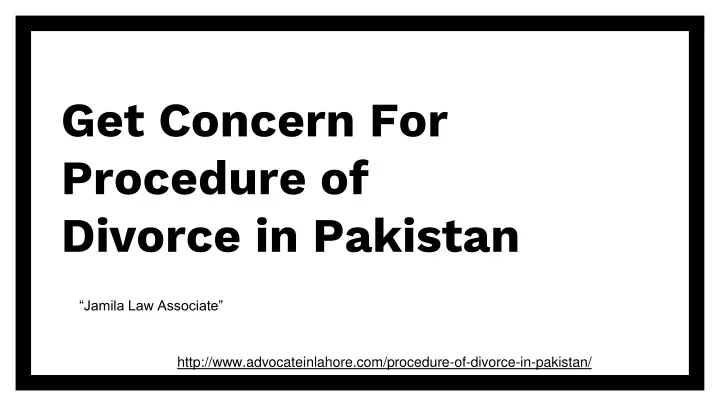 get concern for procedure of divorce in pakistan