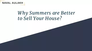 Why Summers are Better to Sell Your House?