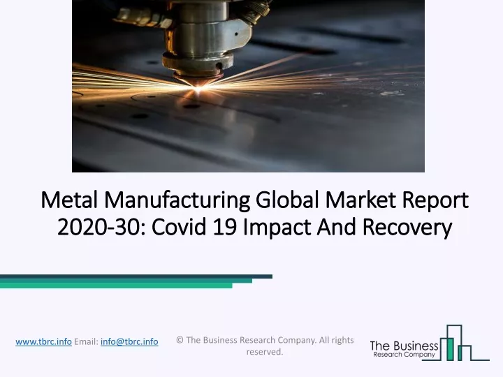 metal manufacturing global market report 2020 30 covid 19 impact and recovery