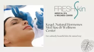 Kegel And Natural Hormones Med Spa & Wellness Center