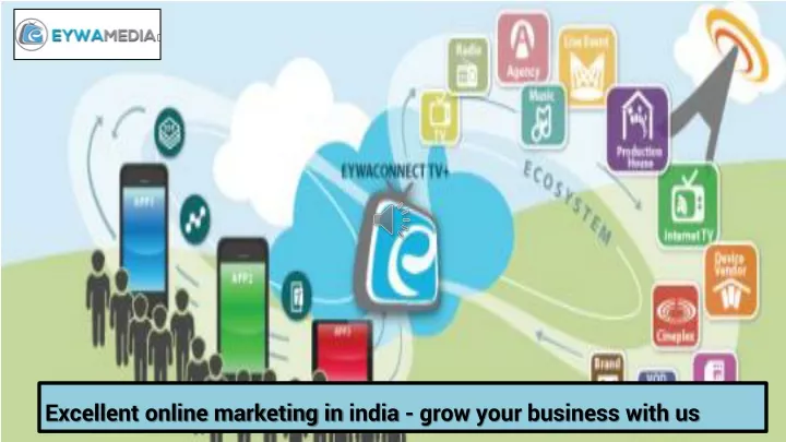 excellent online marketing in india grow your
