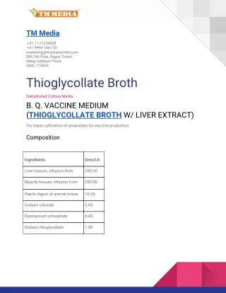 Thioglycollate Broth W/Liver Extract For mass cultivation of anaerobes for vaccine production.