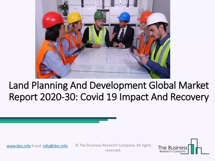 land planning and development global market report 2020 30 covid 19 impact and recovery