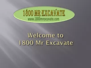 1800 Mr Excavate