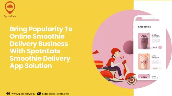 bring popularity to online smoothie delivery