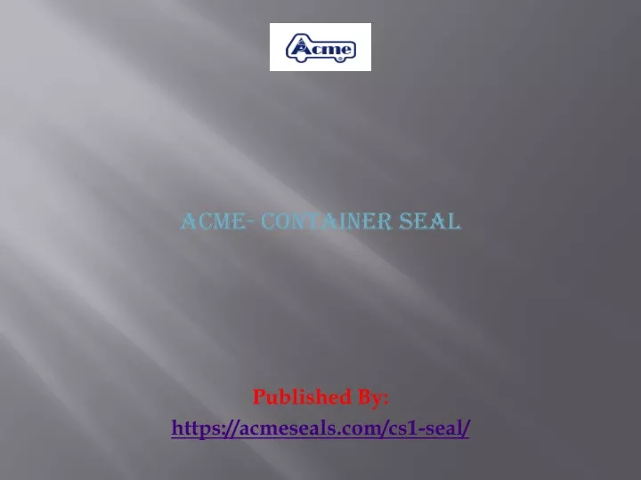 acme container seal published by https acmeseals com cs1 seal