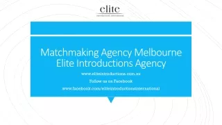 Matchmaking Agency Melbourne | Elite Introductions Agency